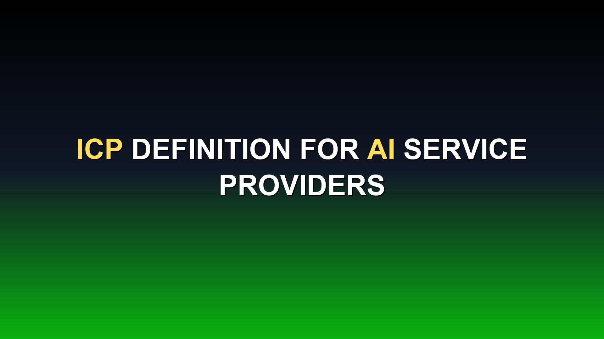 ICP Definition for AI Service Providers: Why Yours Is Probably Wrong